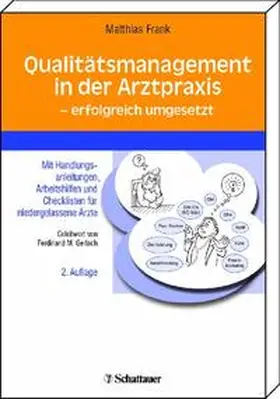 Frank |  Qualitätsmanagement in der Arztpraxis - erfolgreich umgesetzt | Buch |  Sack Fachmedien