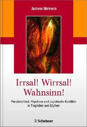 Marneros |  Irrsal! Wirrsal! Wahnsinn! | Buch |  Sack Fachmedien