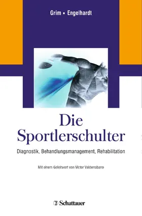 Grim / Engelhardt |  Die Sportlerschulter | Buch |  Sack Fachmedien