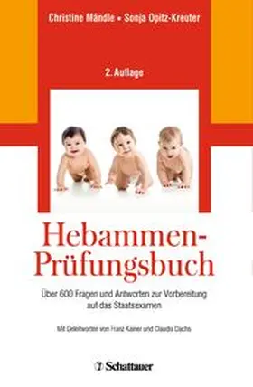 Mändle / Opitz-Kreuter |  Hebammen-Prüfungsbuch | Buch |  Sack Fachmedien