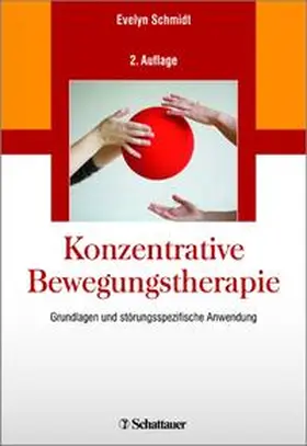 Schmidt |  Konzentrative Bewegungstherapie | Buch |  Sack Fachmedien