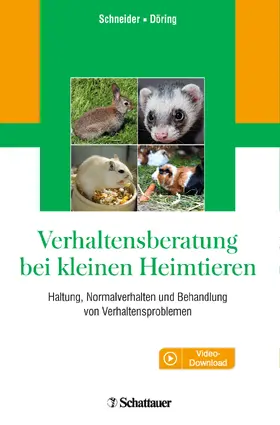 Schneider / Döring | Verhaltensberatung bei kleinen Heimtieren | Buch | 978-3-7945-3112-7 | sack.de