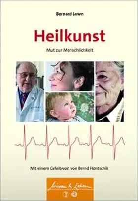 Lown |  Heilkunst | Buch |  Sack Fachmedien