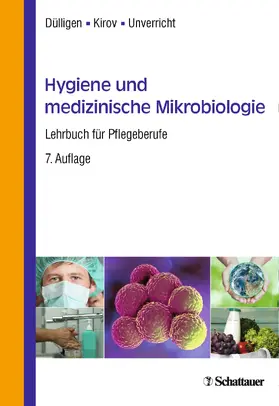 Dülligen / Kirov / Unverricht |  Hygiene und medizinische Mikrobiologie | Buch |  Sack Fachmedien