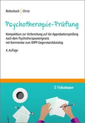 Rettenbach / Christ |  Die Psychotherapie-Prüfung | Buch |  Sack Fachmedien
