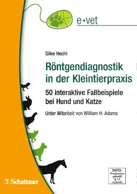 Hecht |  Röntgendiagnostik in der Kleintierpraxis | Sonstiges |  Sack Fachmedien