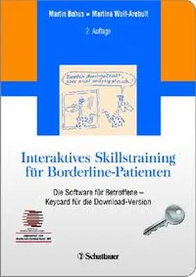 Bohus / Wolf-Arehult |  Interaktives Skillstraining für Borderline-Patienten | Sonstiges |  Sack Fachmedien