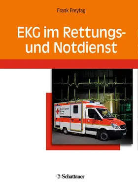 Freytag |  EKG im Rettungs- und Notdienst | eBook | Sack Fachmedien