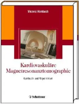 Hombach |  Kardiovaskuläre Magnetresonanztomographie | eBook | Sack Fachmedien