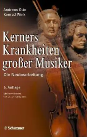Otte / Wink |  Kerners Krankheiten großer Musiker | eBook | Sack Fachmedien