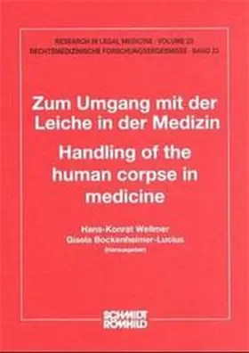 Wellmer / Bockenheimer-Lucius |  Zum Umgang mit der Leiche in der Medizin | Buch |  Sack Fachmedien
