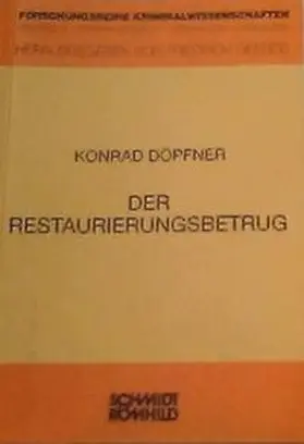 Döpfner / Geerds |  Der Restaurierungsbetrug | Buch |  Sack Fachmedien