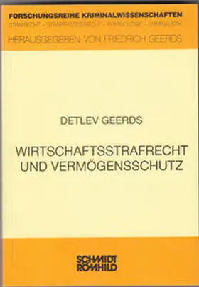 Geerds |  Wirtschaftsstrafrecht und Vermögensschutz | Buch |  Sack Fachmedien