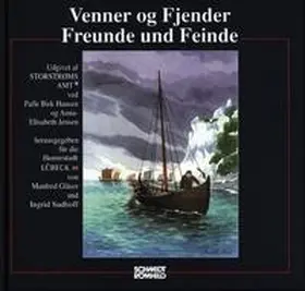 Gläser / Sudhoff / Hansen |  Venner og Fjender /Freunde und Feinde | Buch |  Sack Fachmedien