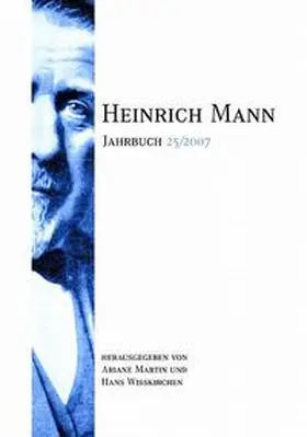 Martin / Wisskirchen / Koopmann | Heinrich Mann-Jahrbuch 25/2007 | Buch | 978-3-7950-1283-0 | sack.de