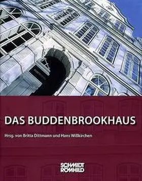 Dittmann / Wisskirchen |  Das Buddenbrookhaus | Buch |  Sack Fachmedien