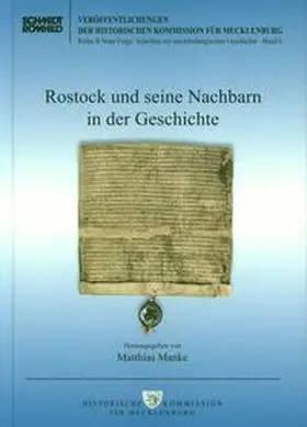 Manke |  Rostock und seine Nachbarn in der Geschichte | Buch |  Sack Fachmedien