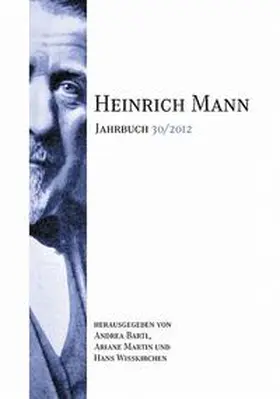 Bartl / Martin / Wißkichen |  Heinrich Mann-Jahrbuch 30/2012 | Buch |  Sack Fachmedien