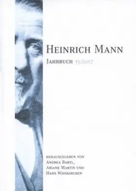 Bartl / Martin / Wißkirchen |  Heinrich Mann-Jahrbuch 35 / 2017 | Buch |  Sack Fachmedien