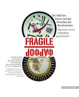 Klemp / Weber |  Fragile - die Tafel der Zaren und das Porzellan der Revolutionäre | Buch |  Sack Fachmedien