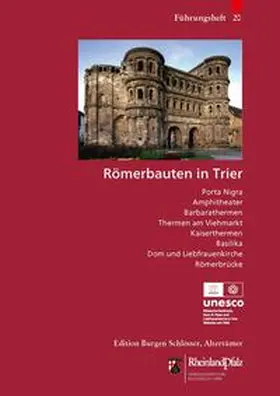 Goethert / Weber / Generaldirektion Kulturelles Erbe |  Römerbauten in Trier | Buch |  Sack Fachmedien