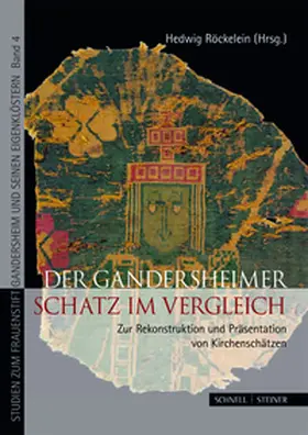 Röckelein |  Der Gandersheimer Schatz im Vergleich | Buch |  Sack Fachmedien