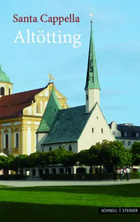 Altmann |  Heilige Kapelle Altötting | Buch |  Sack Fachmedien