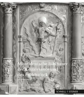 Schulze / Rüber-Schütte |  Mitteldeutsche Bildhauer der Renaissance und des Frühbarock | Buch |  Sack Fachmedien