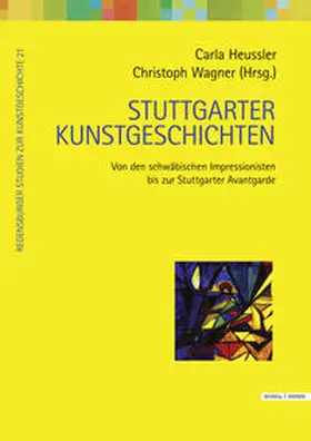 Heussler / Wagner |  Stuttgarter Kunstgeschichten | Buch |  Sack Fachmedien