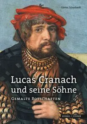 Schuchardt |  Lucas Cranach und seine Söhne | Buch |  Sack Fachmedien