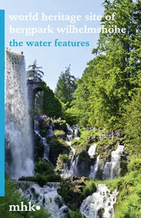 Hoß / Museumslandschaft Hessen Kassel |  Wilhelmshöhe Park – The Water Features | Buch |  Sack Fachmedien