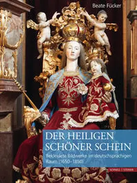 Fücker |  Der Heiligen schöner Schein | Buch |  Sack Fachmedien