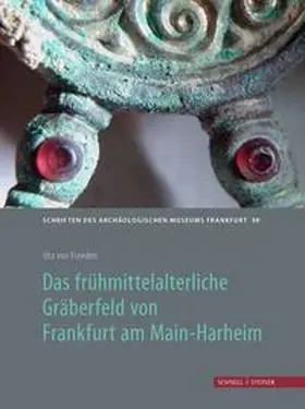 Freeden | Das frühmittelalterliche Gräberfeld von Frankfurt am Main-Harheim | Buch | 978-3-7954-3240-9 | sack.de