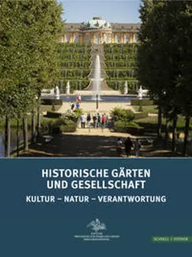 Generaldirektion der Stiftung Preussische Schlösser u. Gärten / Rohde |  Historische Gärten und Gesellschaft | Buch |  Sack Fachmedien