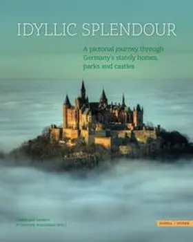 Verein Schlösser und Gärten in / Hahn |  Idyllic Splendour | Buch |  Sack Fachmedien