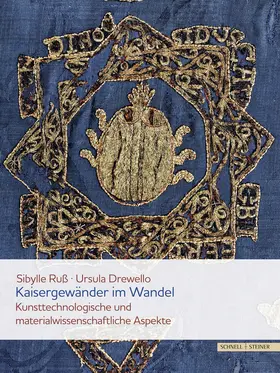 Ruß / Drewello |  Die Bamberger Kaisergewänder im Wandel | Buch |  Sack Fachmedien