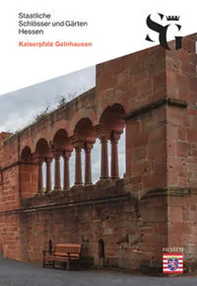 Biller |  Kaiserpfalz Gelnhausen | Buch |  Sack Fachmedien