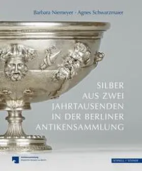 Schwarzmaier / Niemeyer |  Silber aus zwei Jahrtausenden in der Berliner Antikensammlung | Buch |  Sack Fachmedien