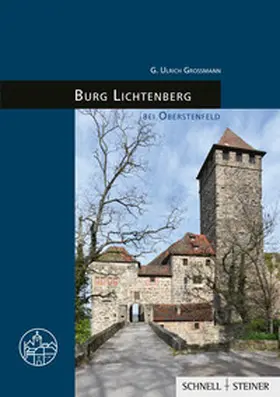 Großmann |  Burg Lichtenberg bei Oberstenfeld | Buch |  Sack Fachmedien