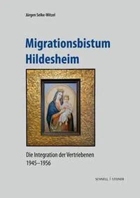 Selke-Witzel / Scharf-Wrede |  Migrationsbistum Hildesheim | Buch |  Sack Fachmedien