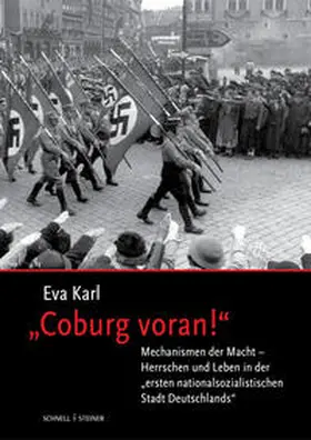 Karl / Institut für Zeitgeschichte |  "Coburg voran!" | Buch |  Sack Fachmedien