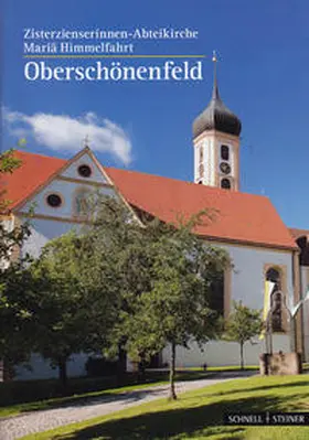 Abtei Oberschönenfeld |  Oberschönenfeld | Buch |  Sack Fachmedien