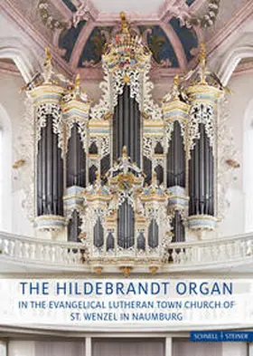 Werner / Berndt / Koopman |  The Hildebrandt Organ in the Evangelical Lutheran Town Church of St. Wenceslaus | Buch |  Sack Fachmedien