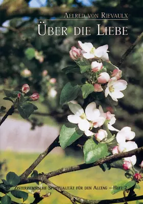 Brem O. Cist. | Aelred von Rievaulx. Über die Liebe | Buch | 978-3-7954-8044-8 | sack.de