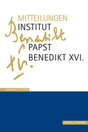 Voderholzer / Diözese Regensburg KdöR / Schaller |  Mitteilungen Institut Papst Benedikt XVI. | Buch |  Sack Fachmedien