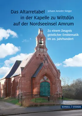 Hamburg / Universität Hamburg Fakultät für Geisteswissenschaften |  Das Altarretabel in der Kapelle Wittdün auf der Nordseeinsel Amrum | Buch |  Sack Fachmedien