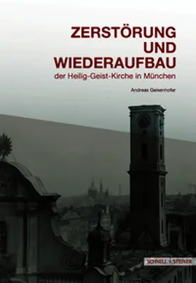 Geisenhofer |  Zerstörung und Wiederaufbau | Buch |  Sack Fachmedien