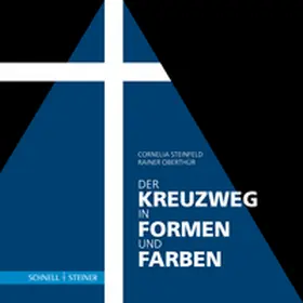 Steinfeld / Oberthür |  Der Kreuzweg in Formen und Farben | Buch |  Sack Fachmedien