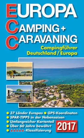 ECC - Europa Camping- + Caravaning-Führer 2017 | Buch | 978-3-7956-0345-8 | sack.de