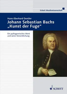 Dentler |  Johann Sebastian Bachs "Kunst der Fuge" | Buch |  Sack Fachmedien